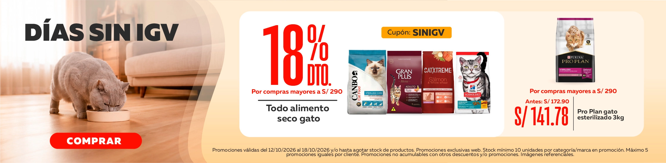 Por compras mayores a s/290, 18% de descuento en alimento seco para gato